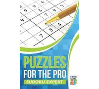 Senor Sudoku Puzzles for the Pro Sudoku Expert (Tascabile)