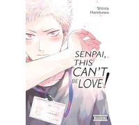 Shinta Harekawa Senpai, This Can’t Be Love (Tascabile)