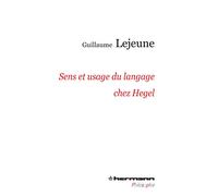 Sens et usage du langage chez Hegel: Du problème de la communication de la philosophie à celui des philosophies de la communication