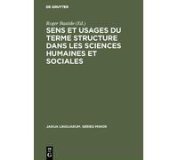 Sens et usages du terme structure dans les sciences humaines (Copertina rigida)