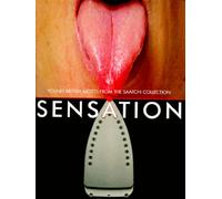 Sensation: Young British Artists from the Saatchi Collection