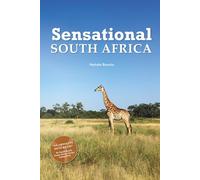 Sensational South Africa: encounters at the edge of the wild