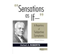 Sensations As If: A Repertory of Subjective Symptoms