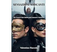 Sensazioni mancanti: Se il tocco non basta può nascere l’amore?