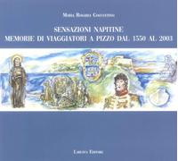 Sensazioni napitine. Memorie di viaggiatori a Pizzo dal 1550 al 2003