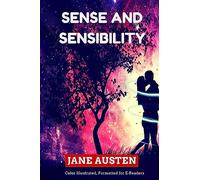 Sense and Sensibility: Color Illustrated, Formatted for E-Readers