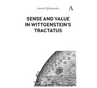 Sense and Value in Wittgenstein’s Tractatus: 1