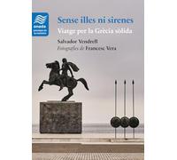 Sense illes ni sirenes. Viatge per la Grècia sòlida: 8