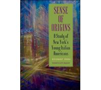Sense of Origins (Tascabile) SUNY series in Italian/American Culture