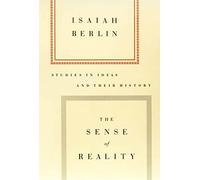 Sir Isaiah Berlin – Il senso della realtà – Studi sulle idee e sulla loro storia – Tascabile