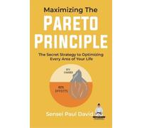 Sensei Paul David Maximizing The Pareto Principle (Tascabile)