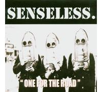 Senseless - One for the Road