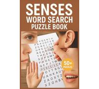 Senses Word Search Puzzle Book: Relaxing Word Searches with Easy to Read Print Featuring the Five Human Senses | 6x9 inches, 110 pages | 50+ Fun Brain ... Ideal for Travel, Breaks, and Quiet Moments
