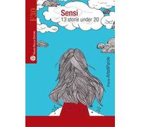 Sensi. 13 storie under 20
