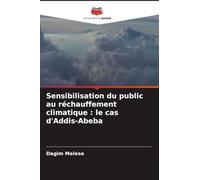 Sensibilisation du public au réchauffement climatique : le cas d'Addis-Abeba