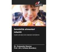 Sensibilità alimentari infantili: Impatto sulla salute orale e implicazioni odontoiatriche