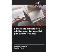 Sensibilità culturale e adattamenti terapeutici per clienti ispanici