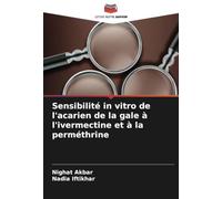 Sensibilité in vitro de l'acarien de la gale à l'ivermectine et à la perméthrine