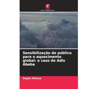 Sensibilização do público para o aquecimento global: o caso de Adis Abeba