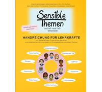 Sensible Themen im DaF- und DaZ-Unterricht - Handreichung für Lehrkräfte: mit kopierfertigen Unterrichtsmaterialien und didaktischen Kommentaren zu 10 ausgewählten sensiblen Themen