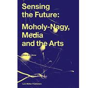 Oliver Botar Sensing the Future (Tascabile)