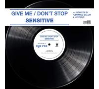 Sensitive - Give Me - Don T Stop