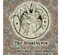 Sensitives,the - Old Fashioned Fucked Off Ep (S