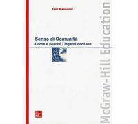 Senso di comunità. Come e perché i legami contano
