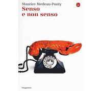 Senso e non senso - Merleau-Ponty Maurice