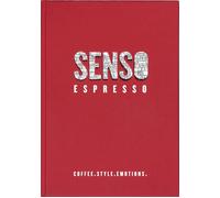 Senso Espresso. Coffee. Style. Emotions - [Antiga Edizioni]