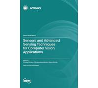 Sensors and Advanced Sensing Techniques for Computer Vision Applications
