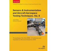 Sensors & Instrumentation and Aircraft/Aerospace Testing Techniques, Vol. 8: Proceedings of the 43rd IMAC, A Conference and Exposition on Structural Dynamics 2025