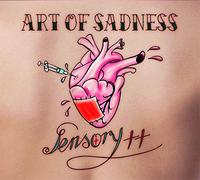 Sensory++ - Art Of Sadness
