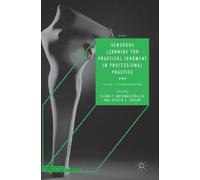 Sensuous Learning for Practical Judgment in Professional Prac (Copertina rigida)