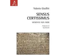 Sensus Certissimus. Memento non mori