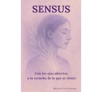 SENSUS: Con los ojos abiertos a la escucha de lo que se siente