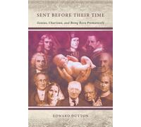 Sent Before Their Time: Genius - Dutton Edward