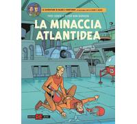 Sente - Van Dongen BLAKE E MORTIMER n. 34 LA MINACCIA ATLANTIDEA Alessandro