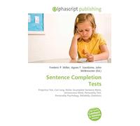 Sentence Completion Tests: Projective Test, Carl Jung, Rotter Incomplete Sentence Blank, Unconscious Mind, Personality Test, Personality Psychology, Reliability (Statistics)