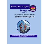 Sentence Writing Book - Stage 4: Expanding Sentences with Actions, Details, and Descriptions | Structured Writing Practice for Ages 5-7 | Cambridge Starters English Workbook