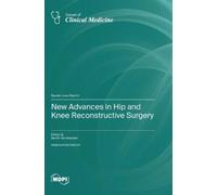 Senthil Samband New Advances in Hip and Knee Reconstructive S (Copertina rigida)