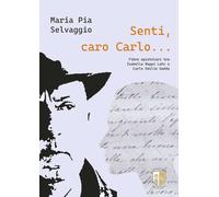 Senti caro Carlo. Fibre Epistolari tra Isabella Rappi Lehr e Carlo Emilio Gadda