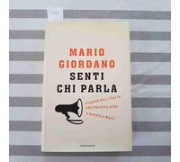 Senti chi parla. Viaggio nell'Italia che predica bene e razzola male