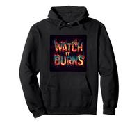 Senti il fuoco con questo costume grafico Watch It Burns Felpa con Cappuccio