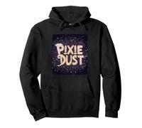 Senti la meraviglia con questo detto Pixie Dust Felpa con Cappuccio