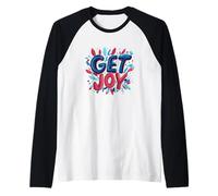 Senti l'allegria con il costume di design Get Joy Saying Maglia con Maniche Raglan