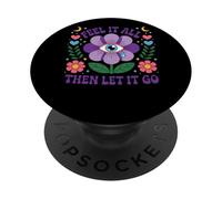 Senti tutto e poi lascialo andare Eye Flower PopSockets PopGrip Adesivo