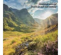 Sentient Beings Truth Is Not The Enemy (CD) Album Digipak