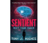 Sentient: Meet Your Maker