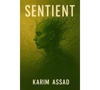 Sentient: The Final Chapter
